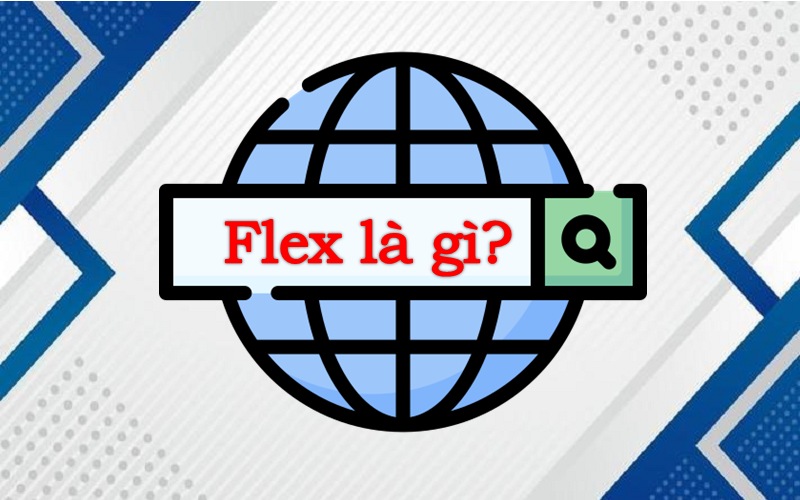 Flex là gì? Tìm hiểu nguồn gốc và ý nghĩa trend