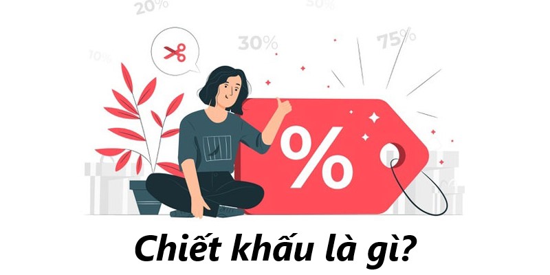 chiết khấu là gì